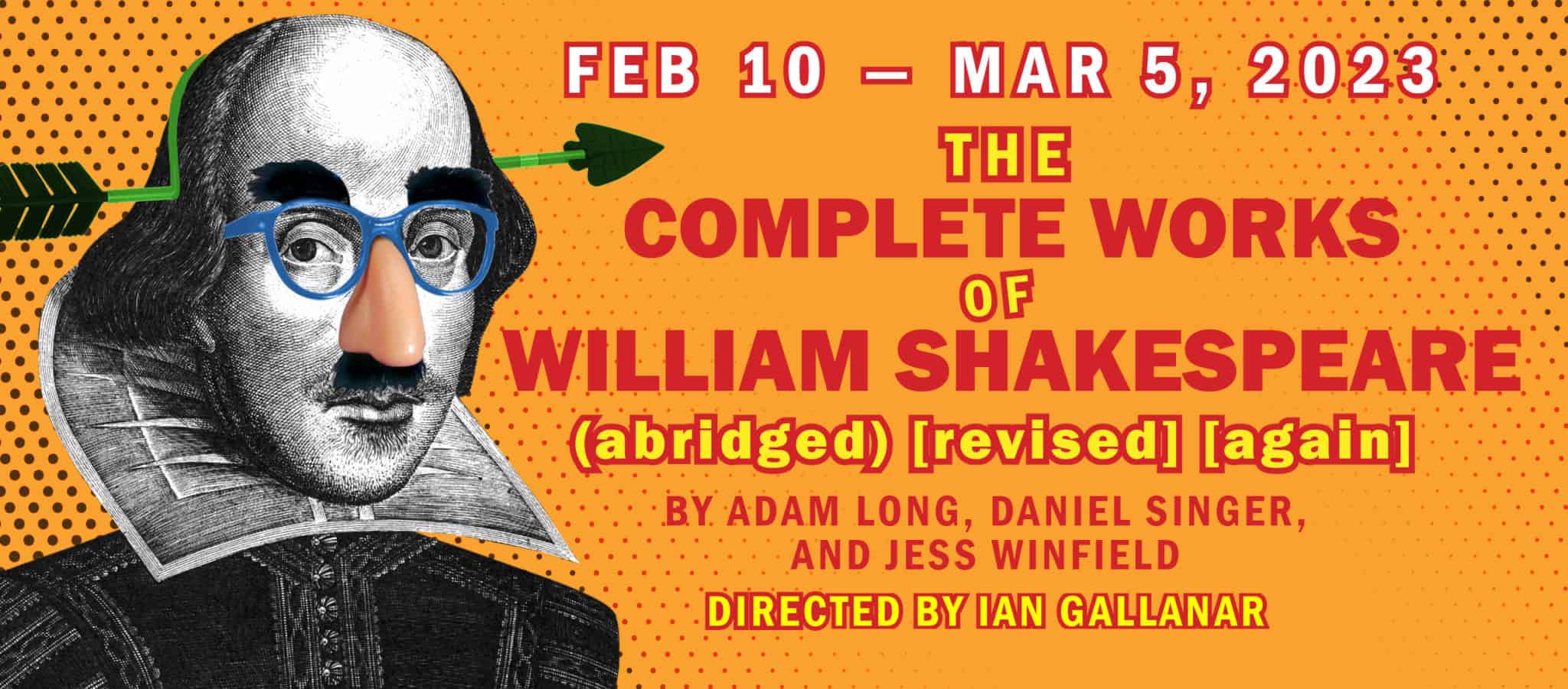 CSC PRESENTS NEW REVISION OF AWARDWINNING COMEDY THE COMPLETE WORKS