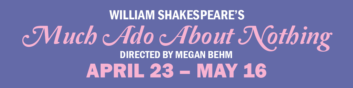 MUCH ADO 27 BANNER GRAPHIC TEXT FOR WEB AND EBLAST (1)