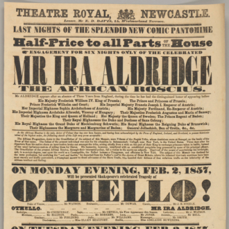 <div class="ira-title">Playbill, Theatre Royal, Newcastle, February 1857 (detail)</div>
<div class="ira-detail"><a href="https://nmaahc.si.edu/" target="_blank" rel="noopener noreferrer">Smithsonian National Museum of African American History and Culture, Washington, D.C.</a></div>
<div class="ira-reference"><a href="https://nmaahc.si.edu/object/nmaahc_2011.57.44" target="_blank" rel="noopener noreferrer">2011.57.44</a></div>
<div class="ira-comment">Returning from a European tour to play the Theatre Royal in Newcastle (in northern England) in 1857, Aldridge’s playbill featured three of his signature roles. On Monday, he played <i>Othello</i>, his most famous part. On Tuesday, he played the part of “Gambia” in <i>The Slave</i>, and on Wednesday night, he played Shylock in <i>The Merchant of Venice</i>. <i>The Slave</i> was a popular melodrama of its day, centering on the brotherly bond between the fictional characters of an enslaved African named Gambia and his white friend Clifton. In many of his non-Shakespearean roles, Aldridge played a slave or servant character whose humanity, nobility, and intelligence is exhibited throughout the play, and served as a direct challenge to concepts of white “superiority.”</div>
<a href="https://www.chesapeakeshakespeare.com/ira/exhibit/ira-img-20-uncropped" target="_blank" rel="noopener noreferrer"><div class="ira-osdlink"><img src="https://www.chesapeakeshakespeare.com/wp-content/uploads/openseadragon-small.png" style="width:32px;height:32px;">Zoom</div></a>