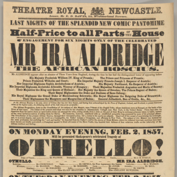 <div class="ira-title">Playbill, Theatre Royal, Newcastle, February 1857 (detail)</div>
<div class="ira-detail"><a href="https://nmaahc.si.edu/" target="_blank" rel="noopener noreferrer">Smithsonian National Museum of African American History and Culture, Washington, D.C.</a></div>
<div class="ira-reference"><a href="https://nmaahc.si.edu/object/nmaahc_2011.57.44" target="_blank" rel="noopener noreferrer">2011.57.44</a></div>
<div class="ira-comment">Returning from a European tour to play the Theatre Royal in Newcastle (in northern England) in 1857, Aldridge’s playbill featured three of his signature roles. On Monday, he played <i>Othello</i>, his most famous part. On Tuesday, he played the part of “Gambia” in <i>The Slave</i>, and on Wednesday night, he played Shylock in <i>The Merchant of Venice</i>. <i>The Slave</i> was a popular melodrama of its day, centering on the brotherly bond between the fictional characters of an enslaved African named Gambia and his white friend Clifton. In many of his non-Shakespearean roles, Aldridge played a slave or servant character whose humanity, nobility, and intelligence is exhibited throughout the play, and served as a direct challenge to concepts of white “superiority.”</div>
<a href="https://www.chesapeakeshakespeare.com/ira/exhibit/ira-img-20-uncropped" target="_blank" rel="noopener noreferrer"><div class="ira-osdlink"><img src="https://www.chesapeakeshakespeare.com/wp-content/uploads/openseadragon-small.png" style="width:32px;height:32px;"></div></a>