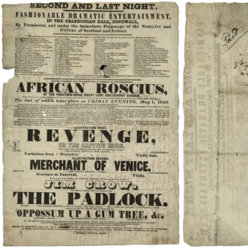 <div class="ira-title">Playbill, Dingwall Theatre, Scotland, May 1, 1840, with handwritten letter on reverse</div>
<div class="ira-detail"><a href="https://www.folger.edu/" target="_blank" rel="noopener noreferrer">Folger Shakespeare Library, Washington, D.C.</a></div>
<div class="ira-reference"><a href="https://luna.folger.edu/luna/servlet/view/search/where/BILL%2BBox%2BG5%2BD61ch%2B1840" target="_blank" rel="noopener noreferrer">BILL Box G5 D61ch 1840</a></div>
<div class="ira-comment">In Dingwall, Scotland, Aunt B. went to see Aldridge’s performance in 1840 and penned a letter on the back of a playbill to her niece, Miss M., in Westminster, London. The aunt wrote, “Witnessed the performance of Zanga last evening. The audience was respectable—but with the exception that he dressed and looked the Moor it was otherwise contemptible…” While Aldridge was successful with many audiences, there were always critics who lacked the ability to see Aldridge as anything more than a man of color, and preemptively denied any possibility that he might demonstrate a high level of artistry. </div>
<a href="https://www.chesapeakeshakespeare.com/ira/exhibit/ira-img-29r-29v" target="_blank" rel="noopener noreferrer"><div class="ira-osdlink"><img src="https://www.chesapeakeshakespeare.com/wp-content/uploads/openseadragon-small.png" style="width:32px;height:32px;"></div></a>